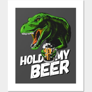 Hold my beer! Posters and Art